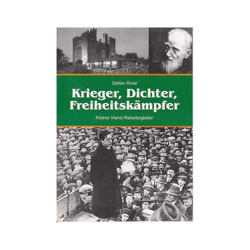 Krieger - Dichter - Freiheitskämpfer