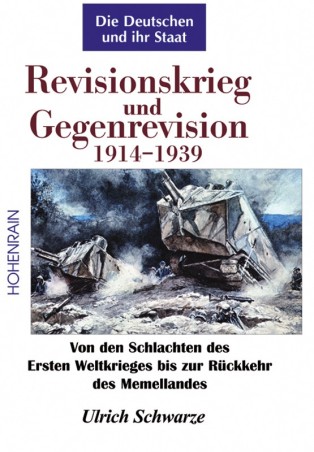 Revisionskrieg und Gegenrevision 1914-1939 (Band 3)