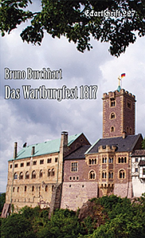 Burchhart, Das Wartburgfest 1817