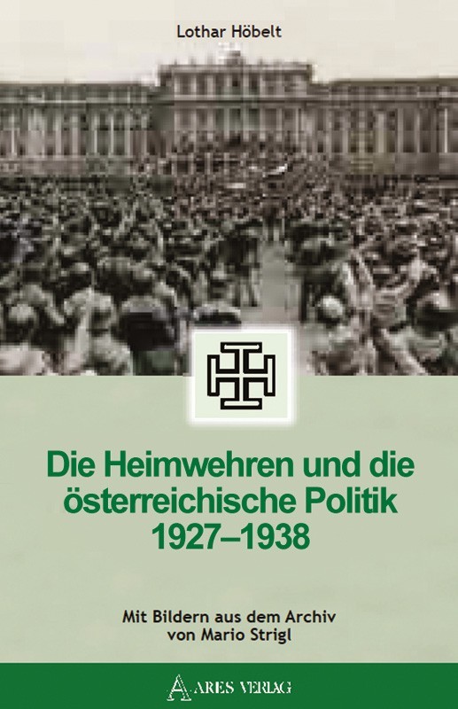 Die Heimwehren und die österreichische Politik.