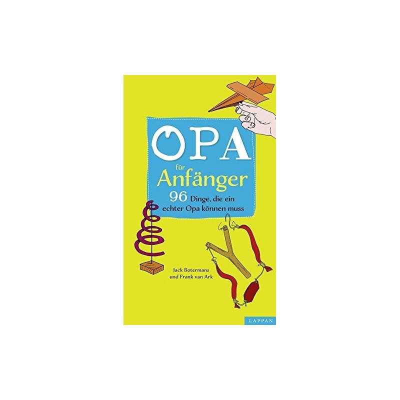 Opa für Anfänger