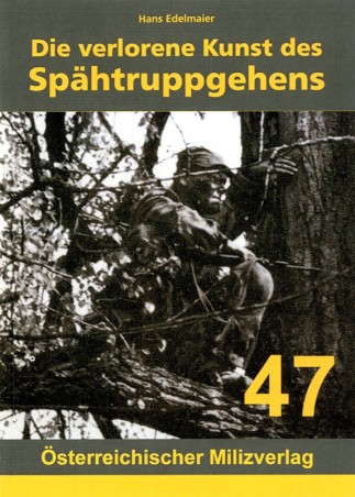 Die verlorene Kunst des Spähtruppgehens
