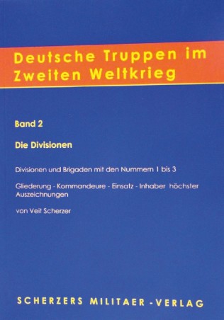 Deutsche Truppen im Zweiten Weltkrieg (Band 2)