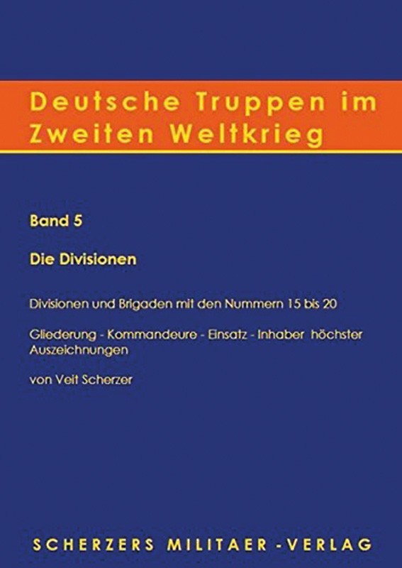 Deutsche Truppen im Zweiten Weltkrieg (Band 5)