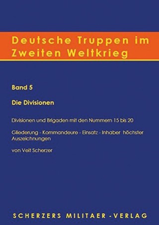 Deutsche Truppen im Zweiten Weltkrieg (Band 5)