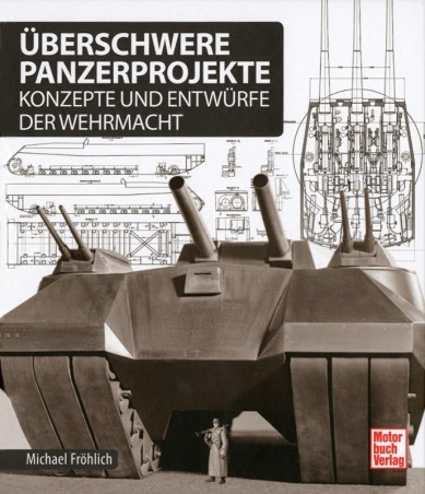Überschwere Panzerprojekte