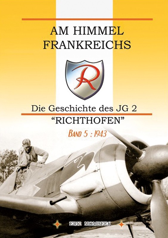 Am Himmel Frankreichs Band 5: 1943