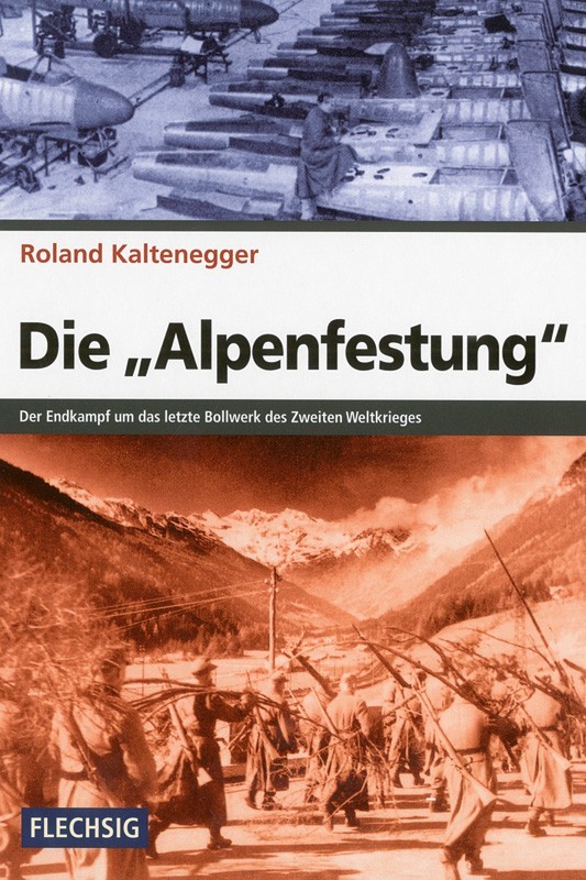 Die Alpenfestung