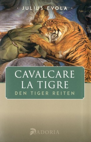 Evola, Cavalcare la tigre - Den Tiger reiten