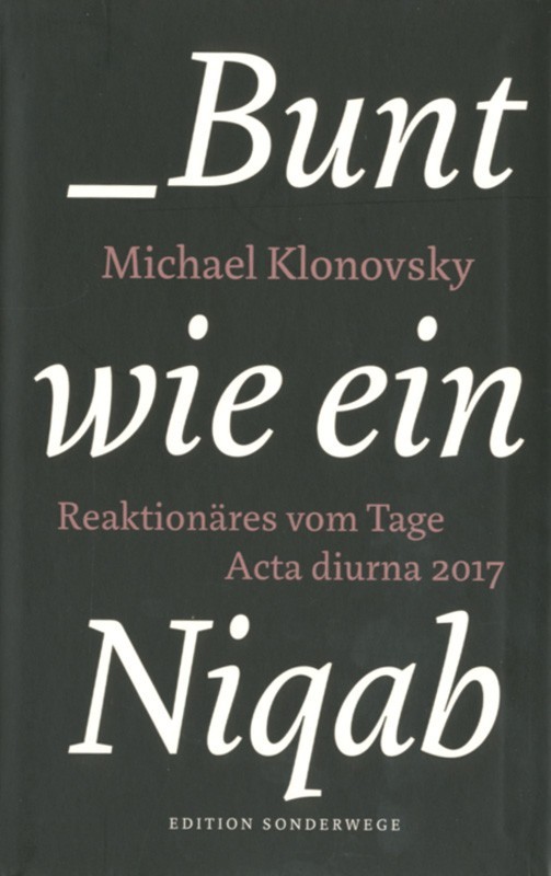 Bunt wie ein Niqab