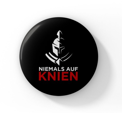 Anstecker "Niemals auf Knien"
