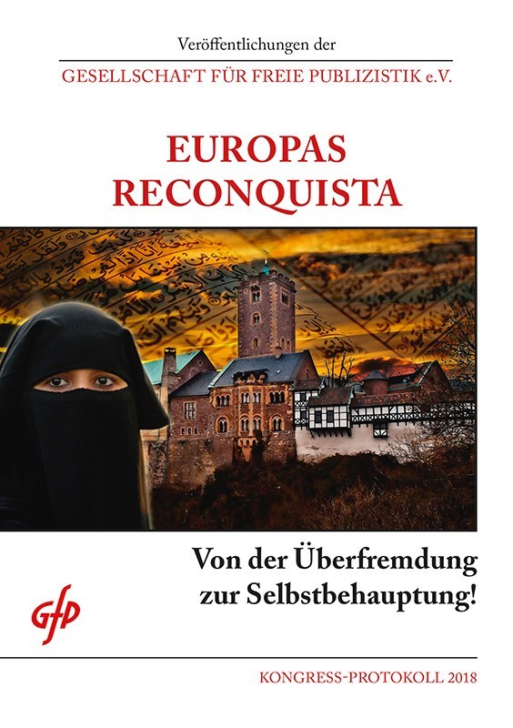 GfP-Protokoll 2018: Europas Reconquista