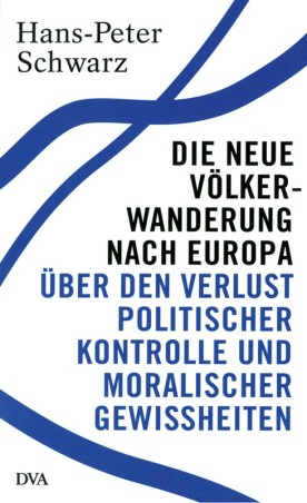 Die neue Völkerwanderung nach Europa