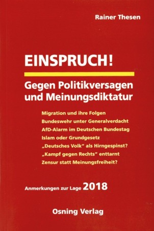 Einspruch! Gegen Politikversagen und Meinungsdiktatur