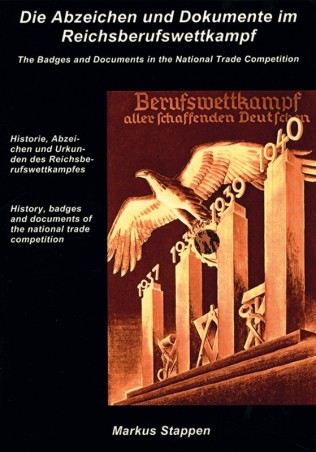 Die Abzeichen und Dokumente im Reichsberufswettkampf