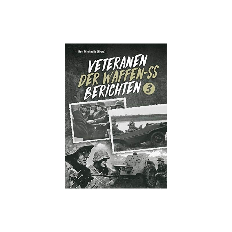 Veteranen der Waffen-SS berichten
