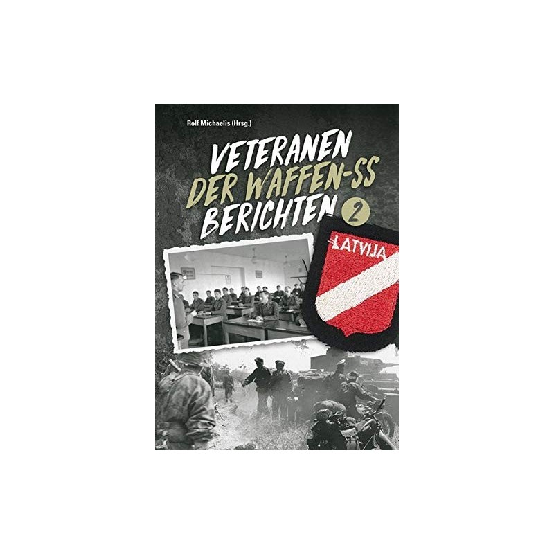 Veteranen der Waffen-SS berichten