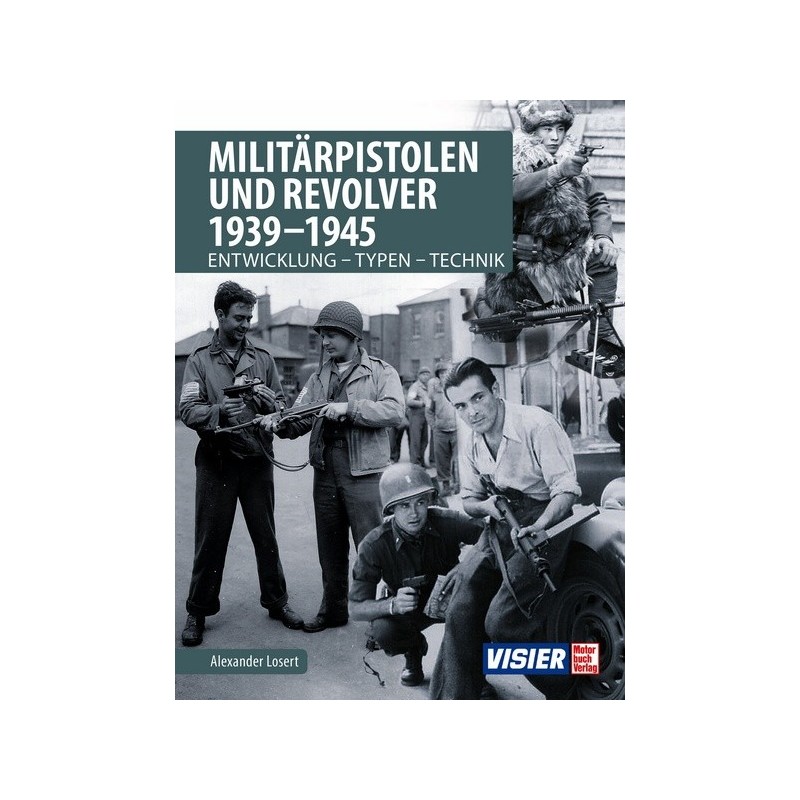 Militärpistolen und Revolver 1939-1945
