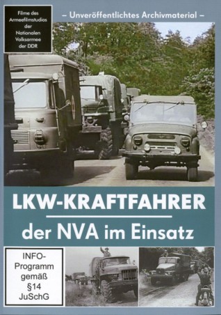 LKW-Kraftfahrer der NVA im Einsatz