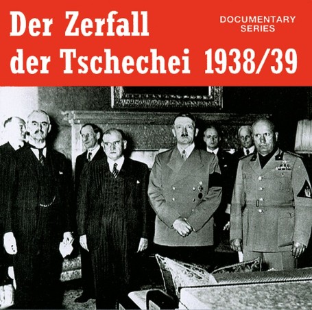 Der Zerfall der Tschechei 1938/39