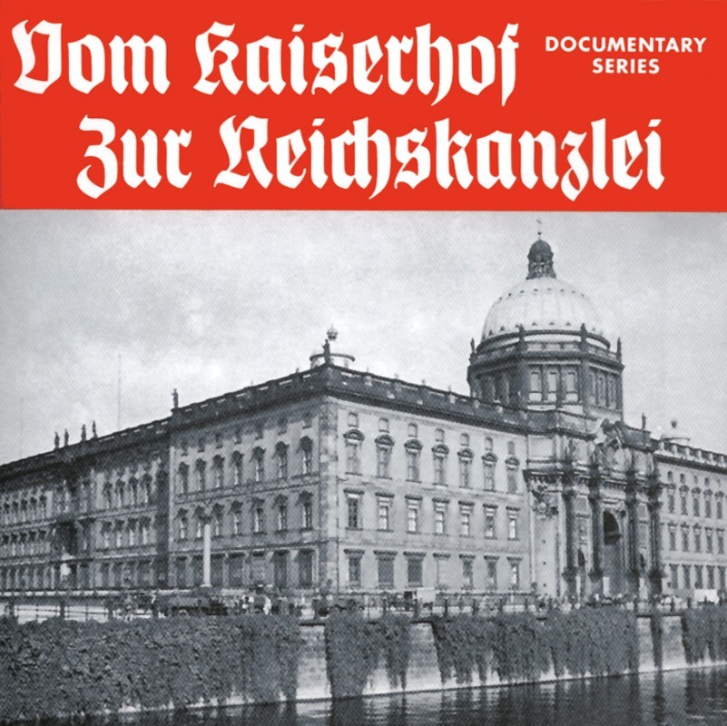 Vom Kaiserhof zur Reichskanzlei