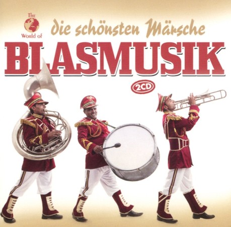 Blasmusik, Die schönsten Märsche