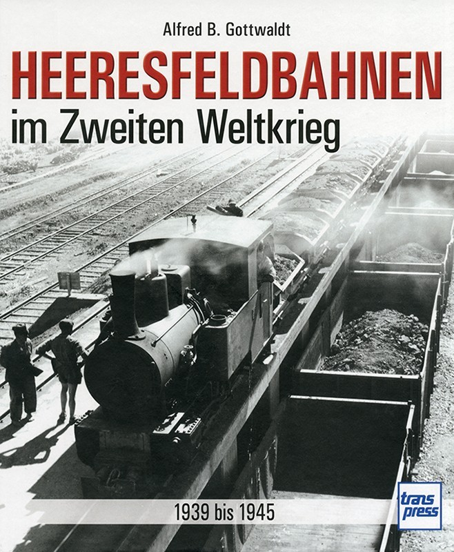 Heeresfeldbahnen im Zweiten Weltkrieg