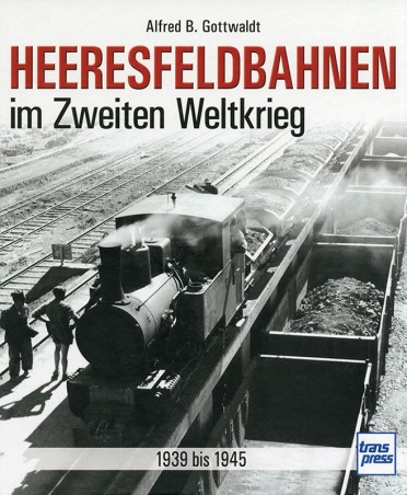 Heeresfeldbahnen im Zweiten Weltkrieg