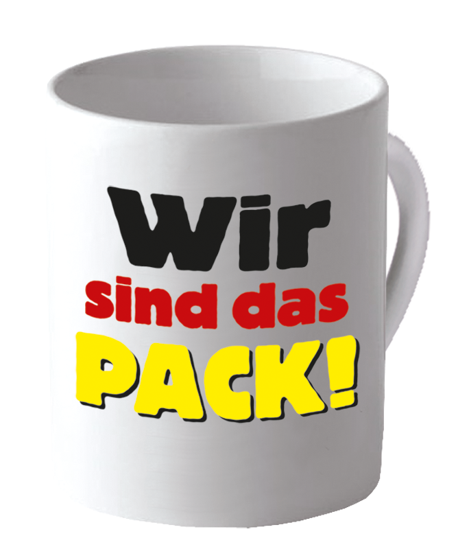 Becher "Wir sind das Pack!"