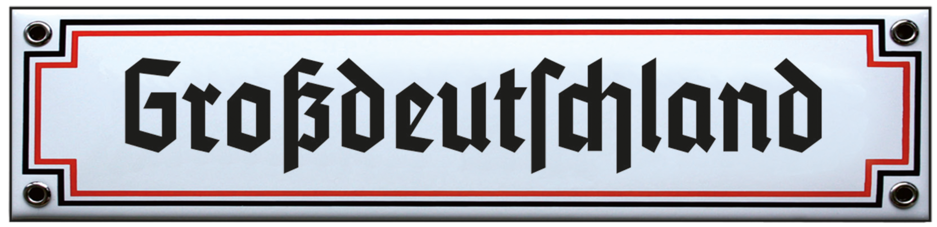 Blechschild "Großdeutschland" (P)