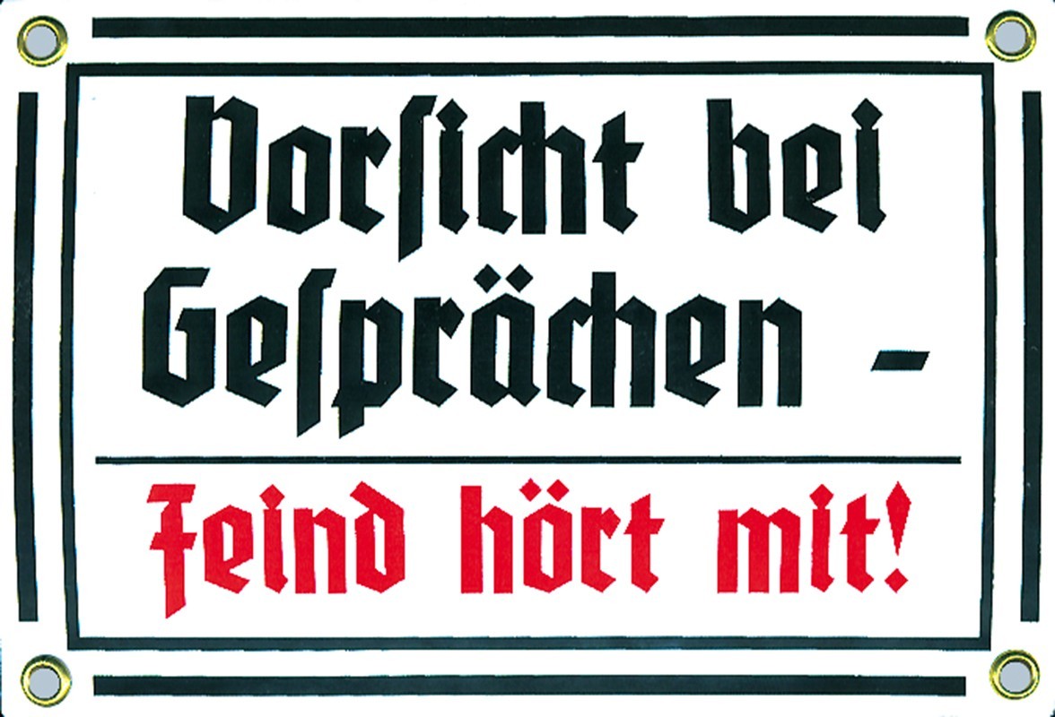 Emailleschild "Vorsicht bei Gesprächen - Feind hört mit!"