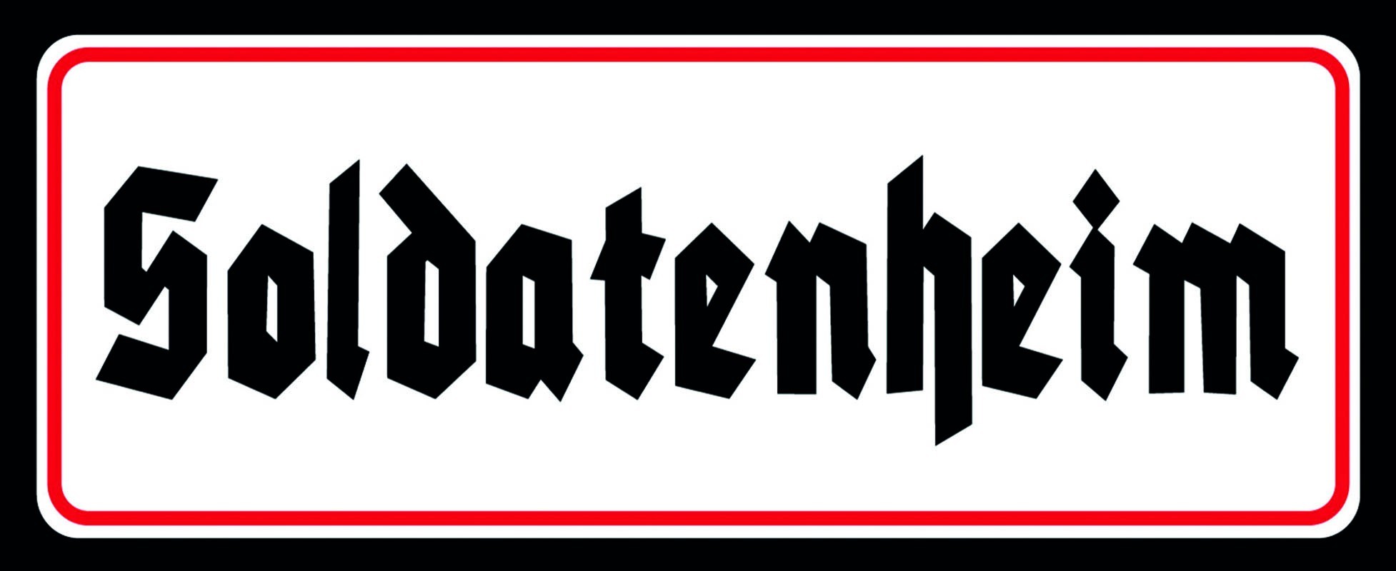 Blechschild "Soldatenheim"