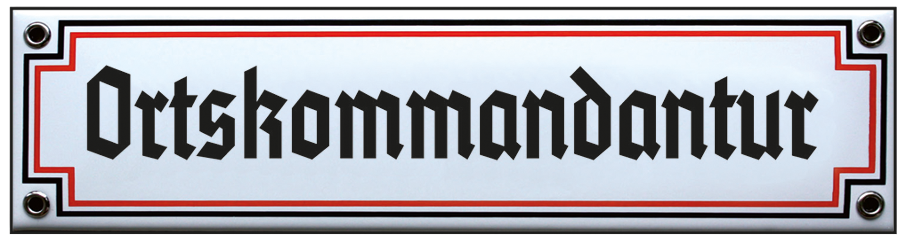 Emailleschild "Ortskommandantur" (P)