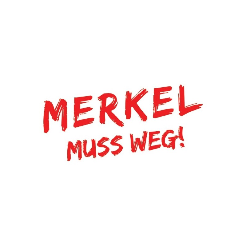 Aufkleber Merkel muss weg 10 Stk