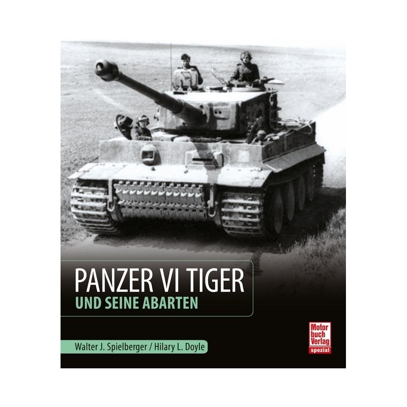 Panzer VI Tiger und seine Abarten