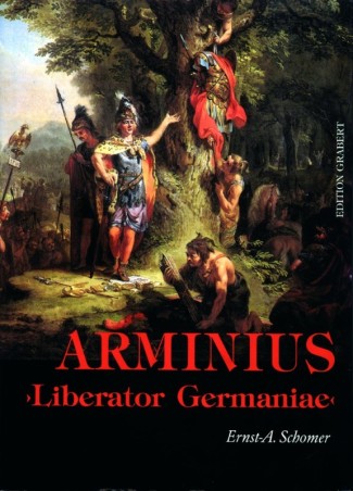 Arminius - "Liberator Germaniae"
