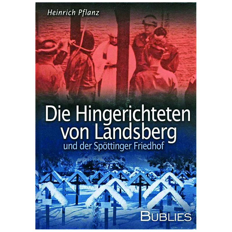 Die Hingerichteten von Landsberg