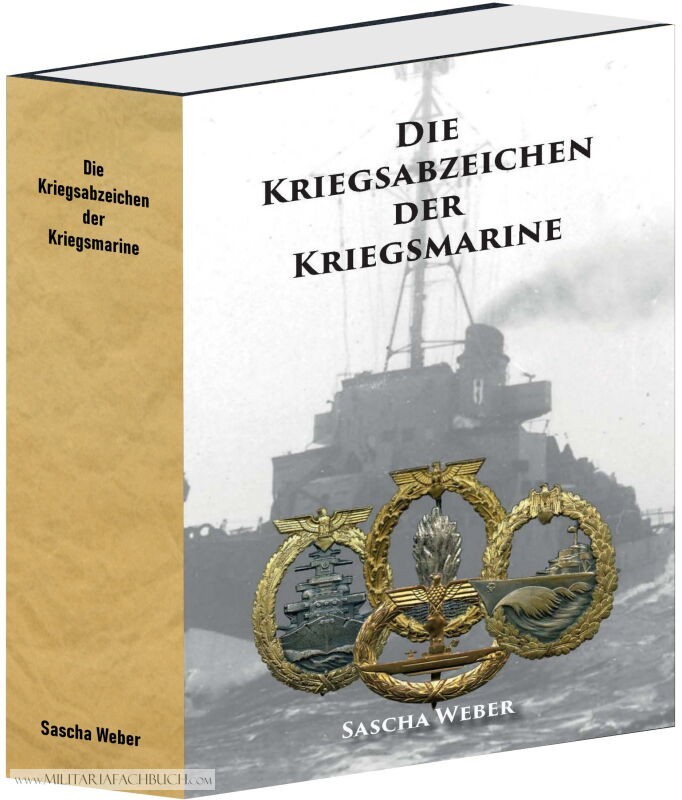 Die Kriegsabzeichen der Kriegsmarine