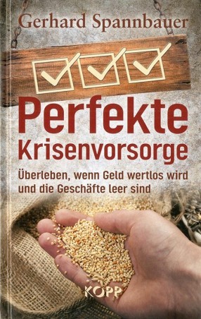 Perfekte Krisenvorsorge