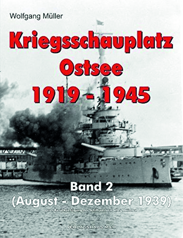 Kriegsschauplatz Ostsee 1919-1945
