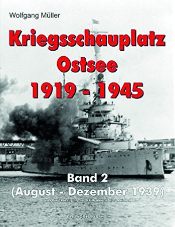 Kriegsschauplatz Ostsee 1919-1945