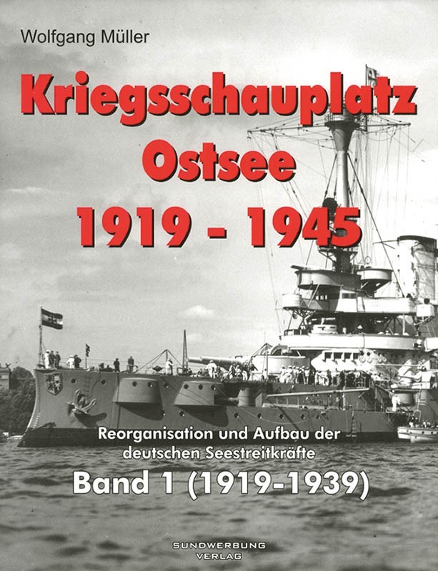 Kriegsschauplatz Ostsee 1919-1945