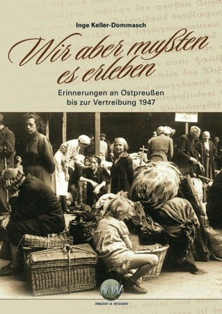 Wir aber mußten es erleben
