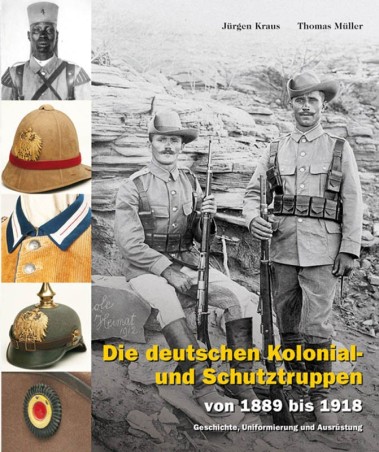 Die deutschen Kolonial- und Schutztruppen von 1889