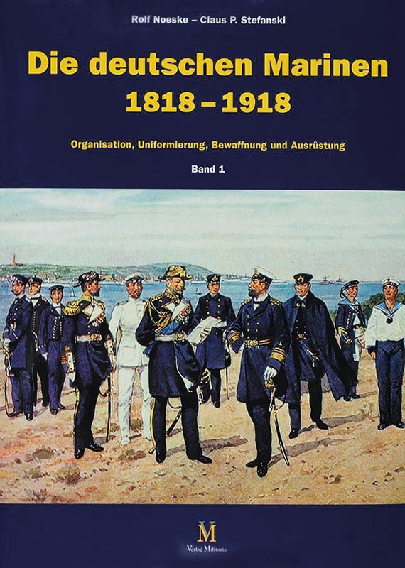 Die Deutschen Marinen 1818-1918