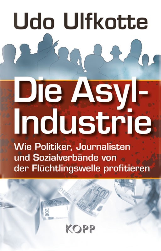 Die Asylindustrie
