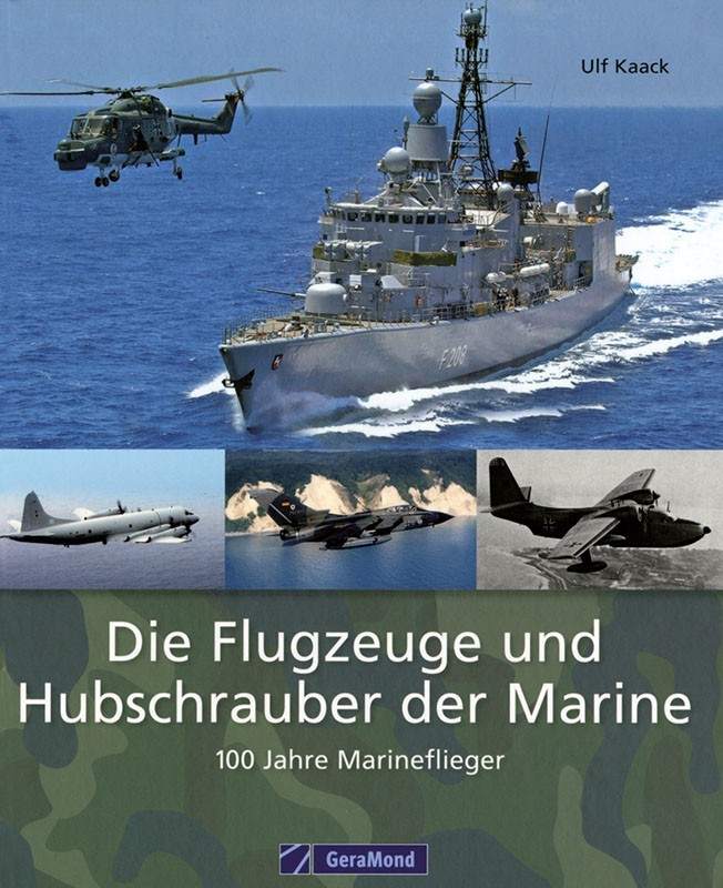 Die Flugzeuge und Hubschrauber der Marine