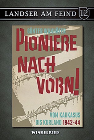 Pioniere nach vorn! - Landser am Feind (Band 12)