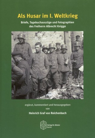 Als Husar im I. Weltkrieg