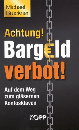 Achtung! Bargeldverbot!